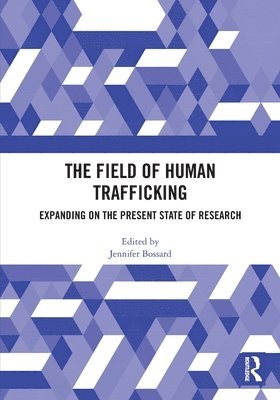 bokomslag Field of Human Trafficking