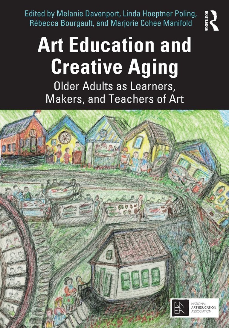 Art Education and Creative Aging 1