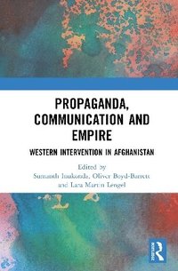 bokomslag Propaganda, Communication and Empire