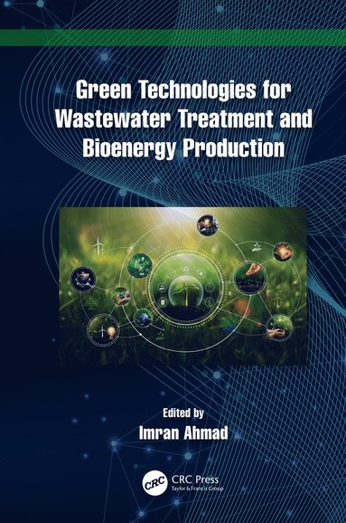 bokomslag Green Technologies for Wastewater Treatment and Bioenergy Production