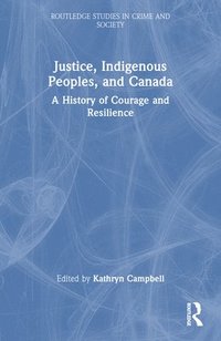 bokomslag Justice, Indigenous Peoples, and Canada