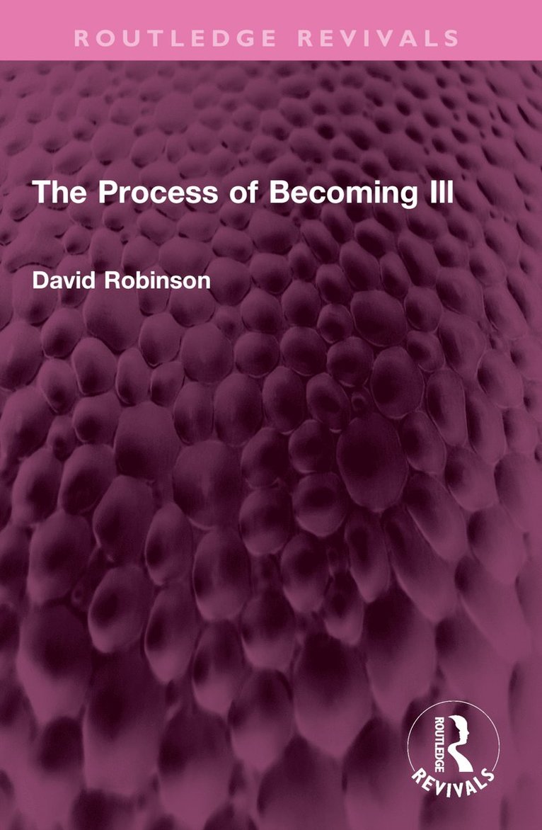 David Robinson - Process of Becoming Ill, Häftad