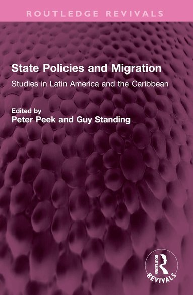 Peter Peek, Guy Standing - State Policies and Migration, Häftad