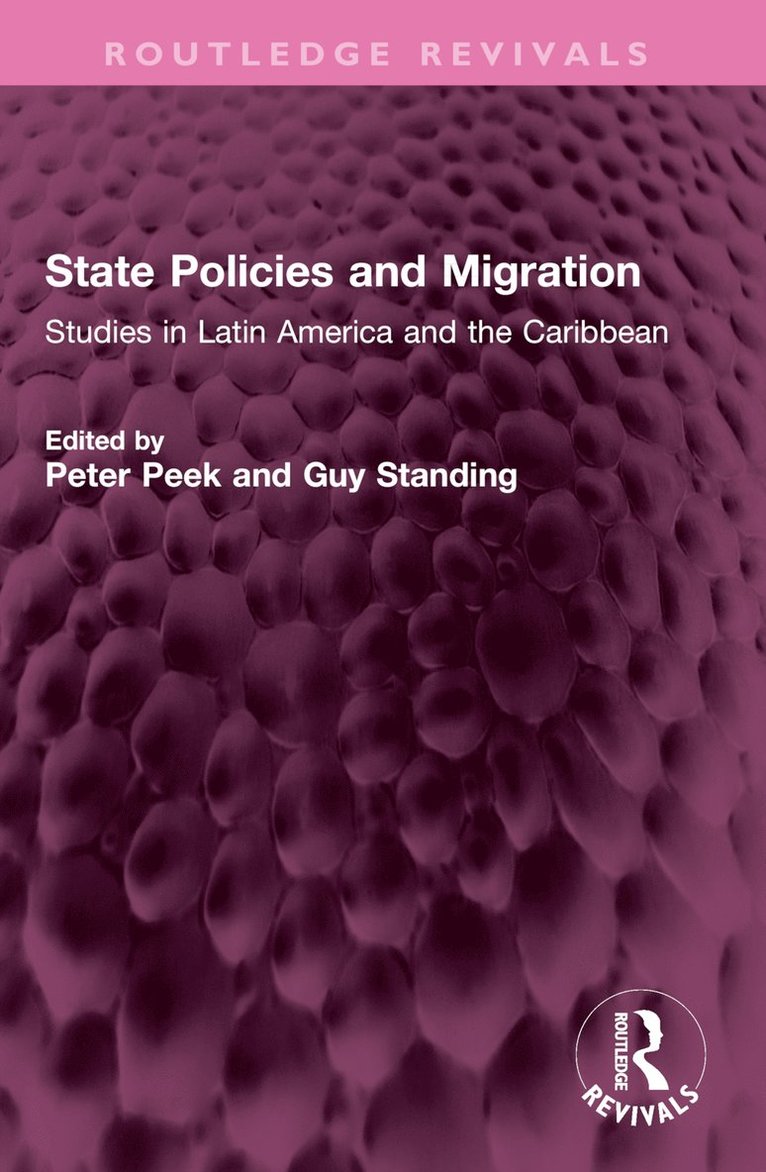 Peter Peek, Guy Standing - State Policies and Migration, Häftad