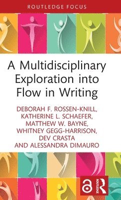 A Multidisciplinary Exploration into Flow in Writing 1