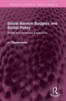 Social Service Budgets and Social Policy 1