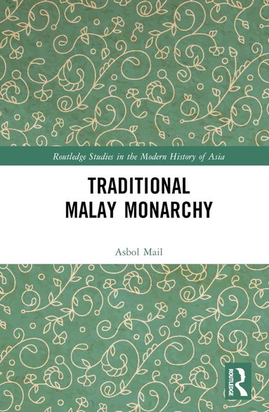 bokomslag Traditional Malay Monarchy