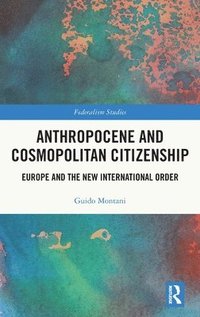 bokomslag Anthropocene and Cosmopolitan Citizenship