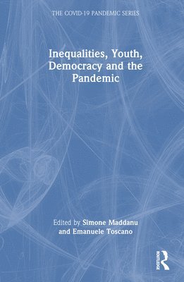 Inequalities, Youth, Democracy and the Pandemic 1