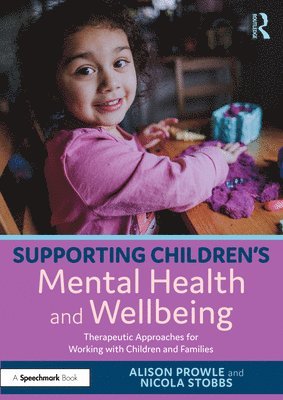 bokomslag Supporting Childrens Mental Health and Wellbeing