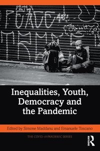 bokomslag Inequalities, Youth, Democracy and the Pandemic