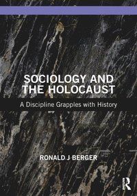 bokomslag Sociology and the Holocaust