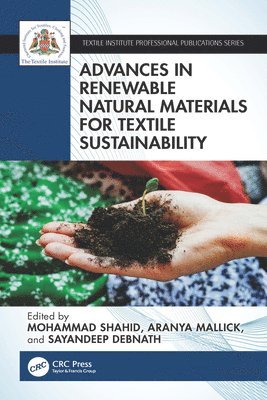 bokomslag Advances in Renewable Natural Materials for Textile Sustainability