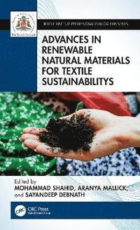 bokomslag Advances in Renewable Natural Materials for Textile Sustainability