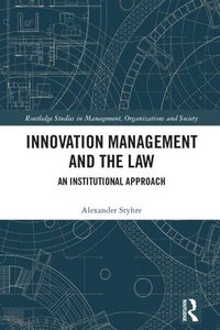 bokomslag Innovation Management and the Law