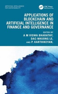 bokomslag Applications of Blockchain and Artificial Intelligence in Finance and Governance