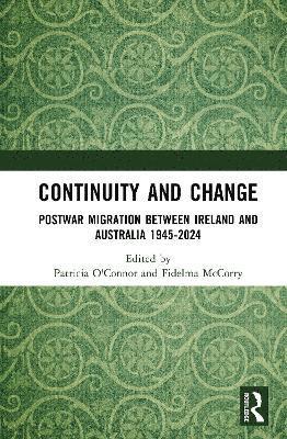 Patricia M. O'Connor, Fidelma McCorry - Continuity and Change, Inbunden