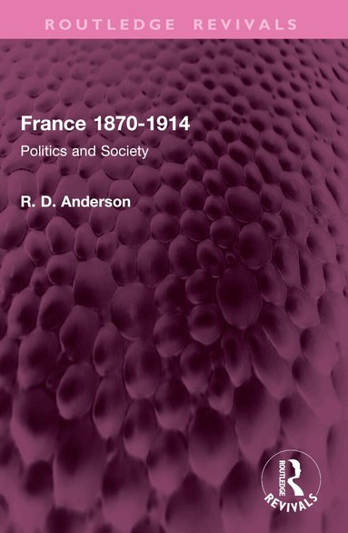 R. D. Anderson - France 1870-1914, Häftad