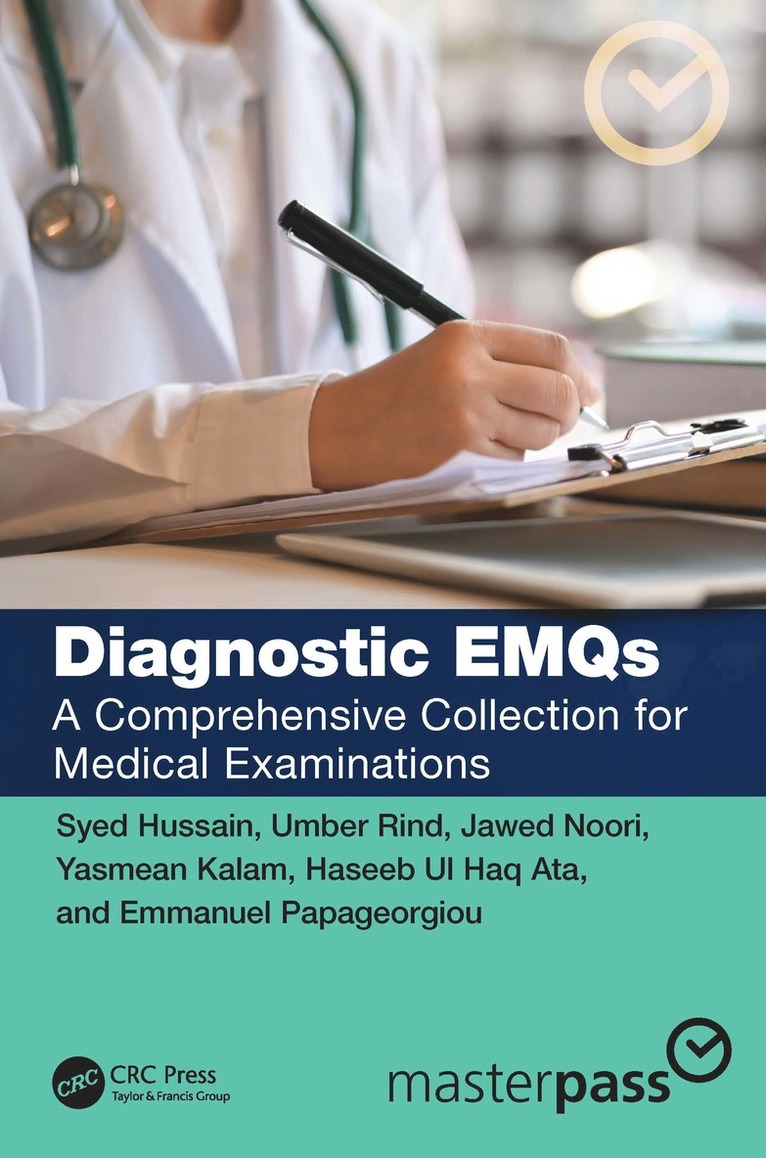 Syed Hussain, Umber Rind, Jawed Noori, Yasmean Kalam, Haseeb Ata, Emmanuel Papageorgiou - Diagnostic EMQs, Häftad