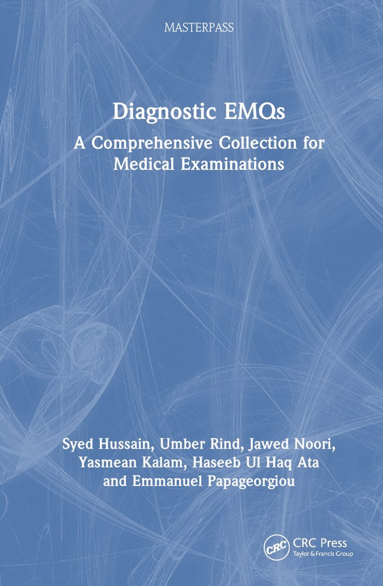 Syed Hussain, Umber Rind, Jawed Noori, Yasmean Kalam, Haseeb Ata, Emmanuel Papageorgiou - Diagnostic EMQs, Inbunden