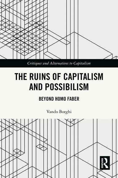 Vando Borghi - Ruins of Capitalism and Possibilism, Inbunden