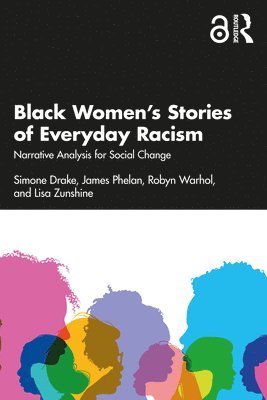 bokomslag Black Womens Stories of Everyday Racism