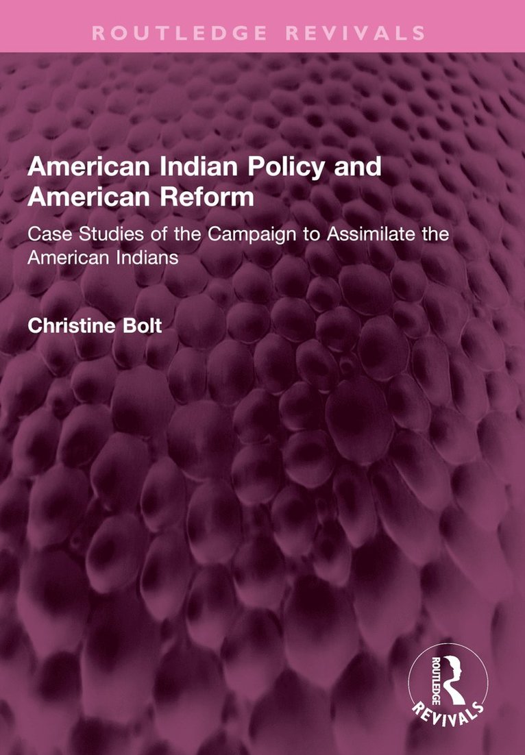 American Indian Policy and American Reform