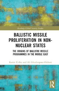 bokomslag Ballistic Missile Proliferation in Non-Nuclear States