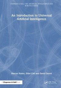 bokomslag An Introduction to Universal Artificial Intelligence