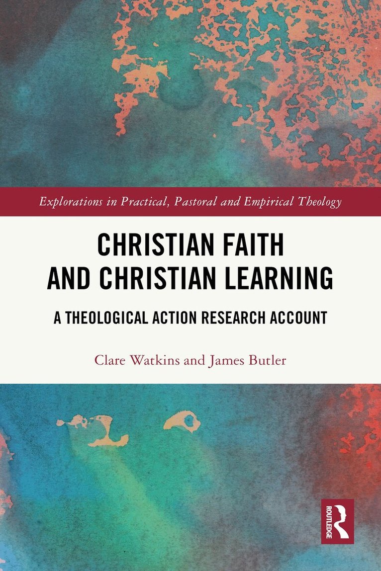 Clare Watkins, James Butler - Christian Faith and Christian Learning, Häftad. Tillgänglighet: Lägg i varukorg