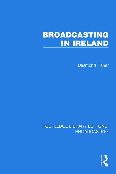 Desmond Fisher - Broadcasting in Ireland, Häftad