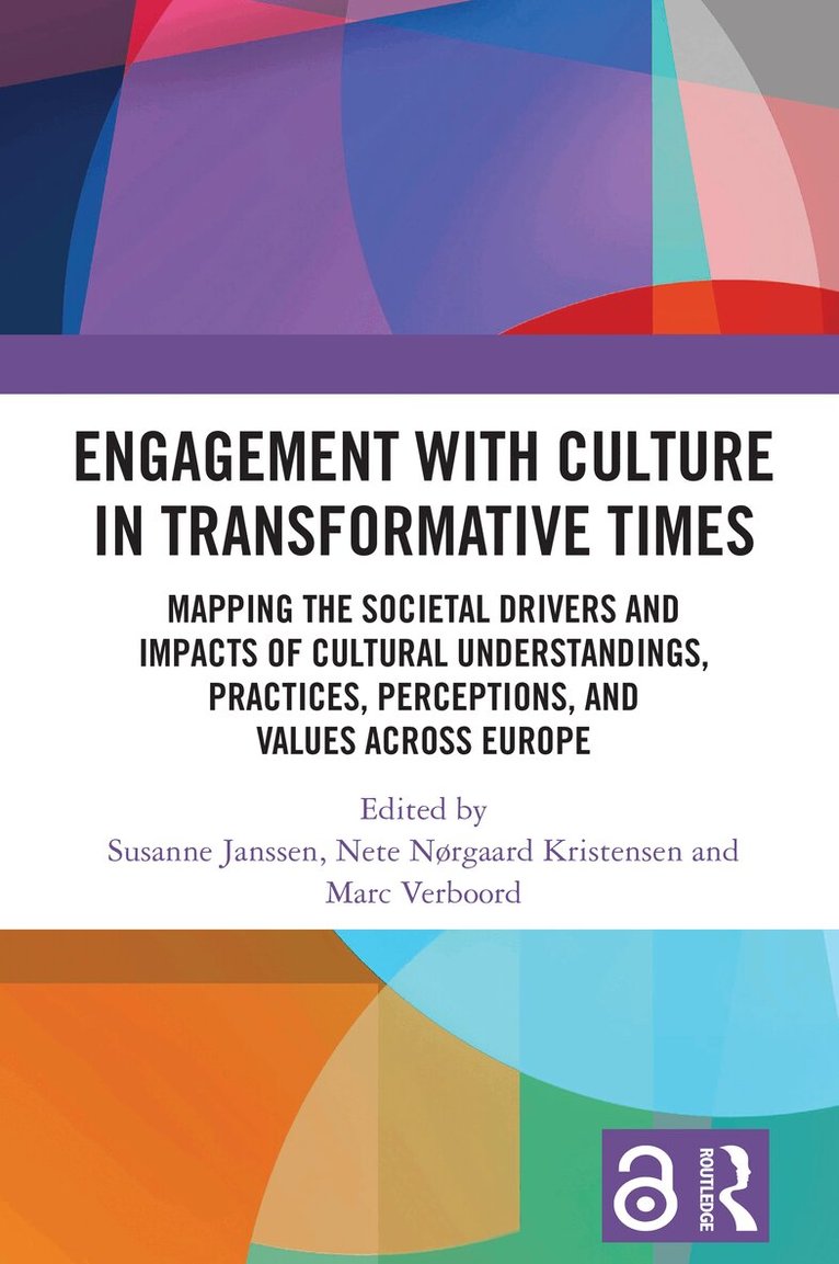 Susanne Janssen, Nete Kristensen, Marc Verboord - Engagement with Culture in Transformative Times, Häftad