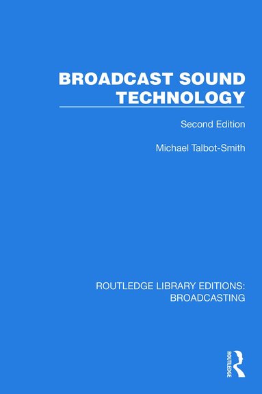 Michael Talbot-Smith - Broadcast Sound Technology, Häftad