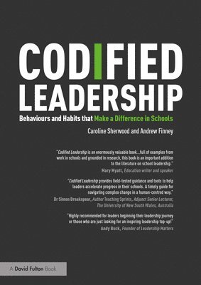 bokomslag Codified Leadership: Behaviours and Habits that Make a Difference in Schools