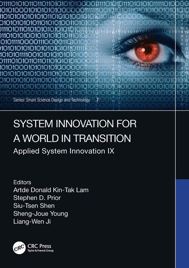 Artde Donald Kin-Tak Lam, Stephen D Prior, Siu-Tsen Shen, Sheng-Joue Young, Liang-Wen Ji - System Innovation for a World in Transition, Inbunden