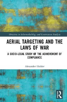 bokomslag Aerial Targeting and the Laws of War