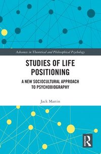 bokomslag Studies of Life Positioning
