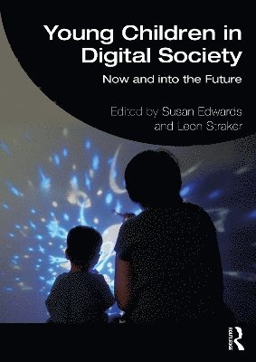 Young Children in Digital Society 1