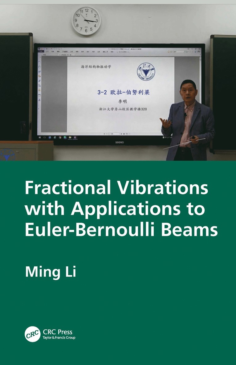 Ming Li - Fractional Vibrations with Applications to Euler-Bernoulli Beams, Häftad