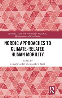 bokomslag Nordic Approaches to Climate-Related Human Mobility