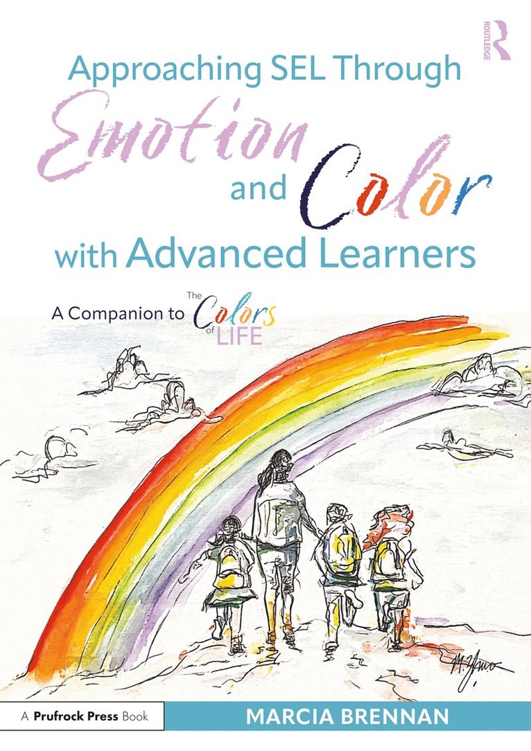 Marcia Brennan, USA) Brennan, Marcia (Rice University - Approaching SEL Through Emotion and Color with Advanced Learners, Häftad