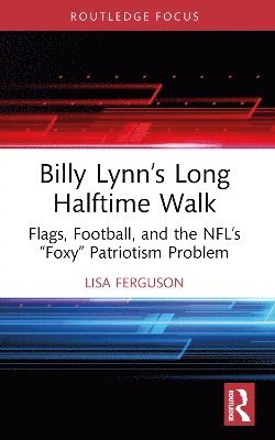 bokomslag Billy Lynns Long Halftime Walk