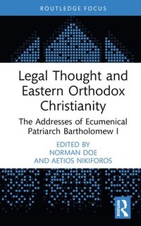 bokomslag Legal Thought and Eastern Orthodox Christianity