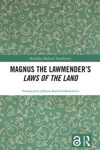bokomslag Magnus the Lawmender's Laws of the Land