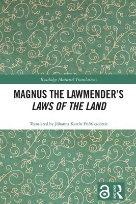 bokomslag Magnus the Lawmender's Laws of the Land
