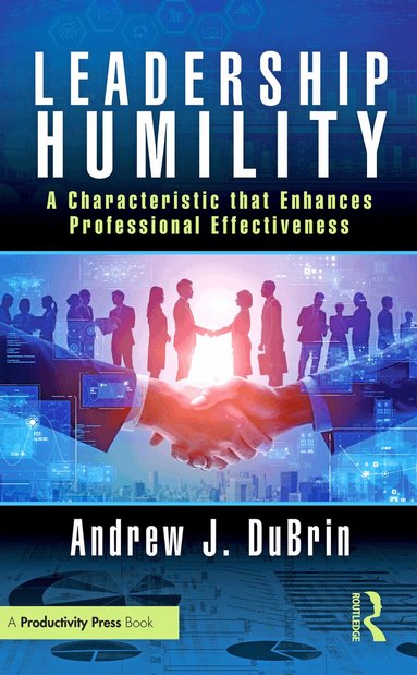 Andrew J. DuBrin - Leadership Humility, Häftad