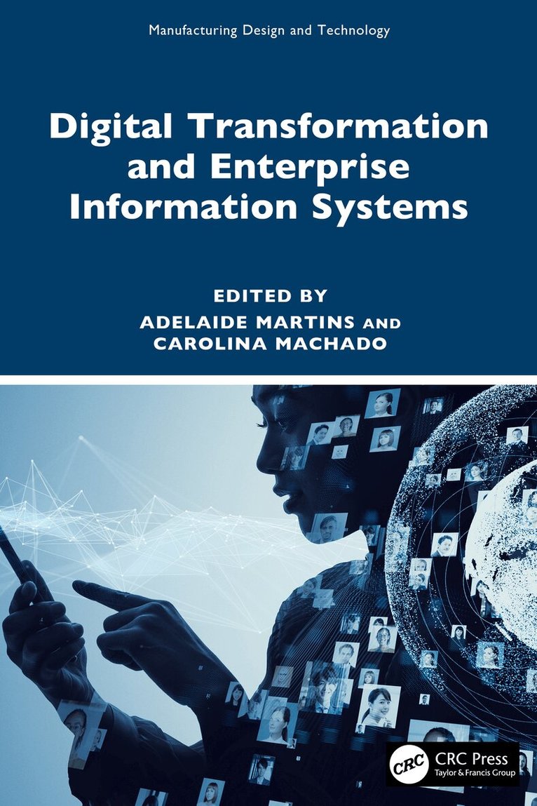 Adelaide Martins, Carolina Machado - Digital Transformation and Enterprise Information Systems, Häftad