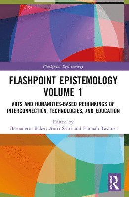 bokomslag Flashpoint Epistemology Volume 1