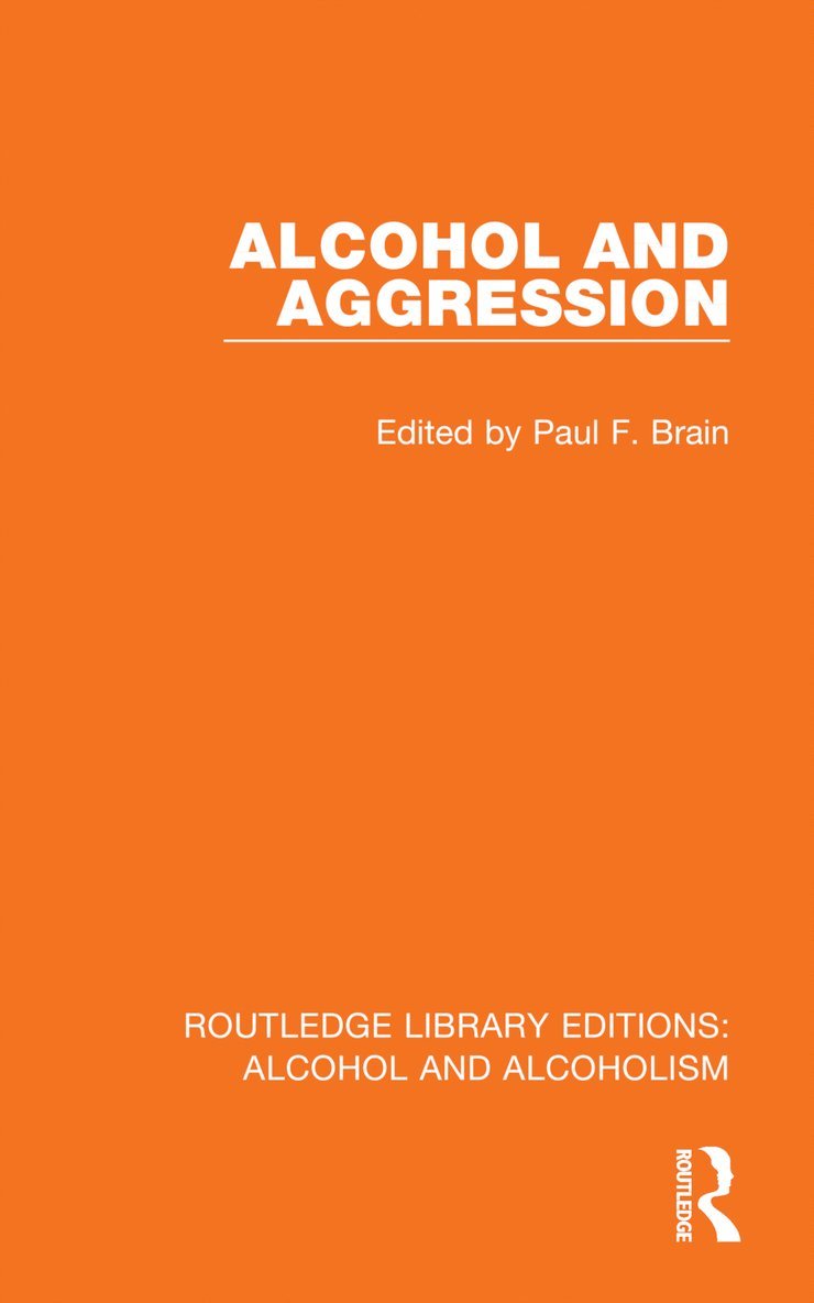 Paul F. Brain - Alcohol and Aggression, Häftad