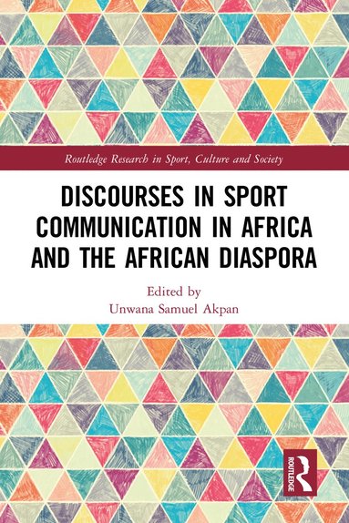 bokomslag Discourses in Sport Communication in Africa and the African Diaspora